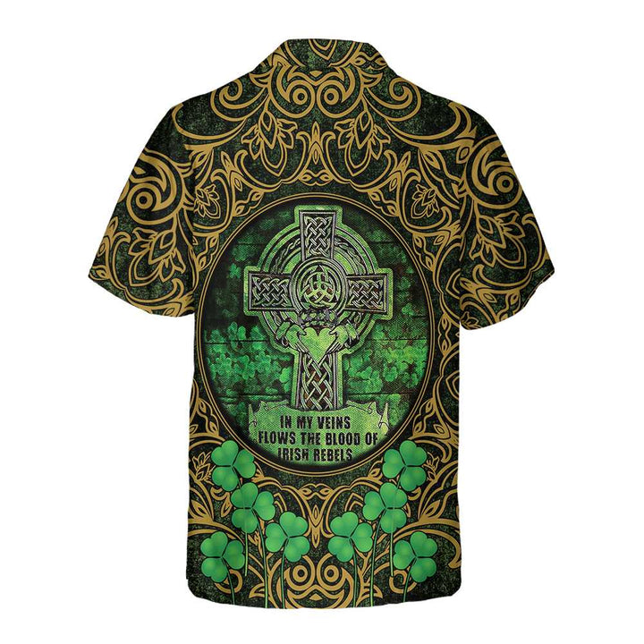 The Blood Of Irish Rebels Hawaiian Shirt, St. Patricks Day Shirt, Cool St Patrick's Day Gift
